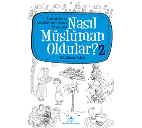 Nasıl Müslüman Oldular 2