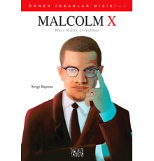 Örnek İnsanlar Dizisi-1 Malcolm X