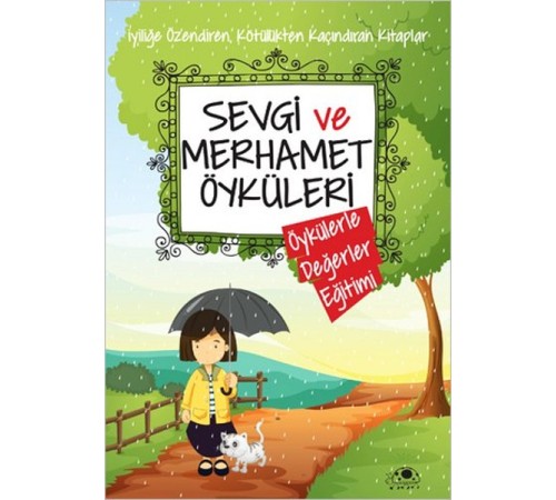 Sevgi Ve Merhamet Öyküleri