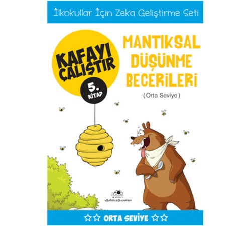 Kafayı Çalıştır 5 (Mantıksal Düşünme Becerileri)