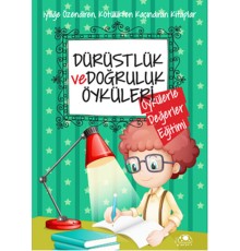 Dürüstlük Ve Doğruluk Öyküleri