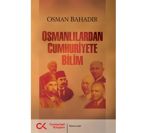 Osmanlılardan Cumhuriyete Bilim