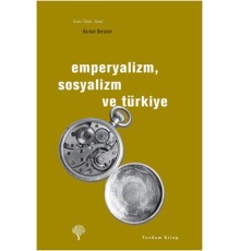 Emperyalizm, Sosyalizm ve Türkiye