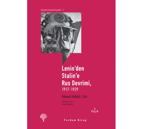 Lenin’den Stalin’e Rus Devrimi, 1917-1929