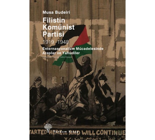 Filistin Komünist Partisi 1919-1948 Filistin Komünist Partisi 1919-1948