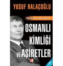 Osmanlı Kimliği ve Aşiretler