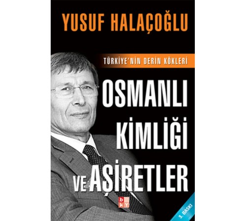 Osmanlı Kimliği ve Aşiretler