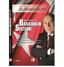 Her Yönü ile Başkanlık Sistemi