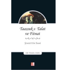 Taaşşuk-ı Talat ve Fitnat