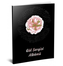 Gül Sergisi Albümü