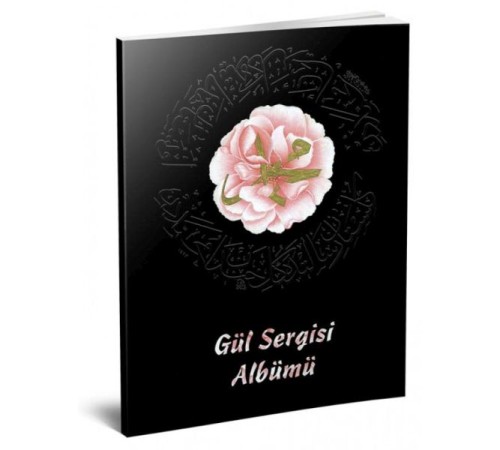 Gül Sergisi Albümü Gül Sergisi Albümü