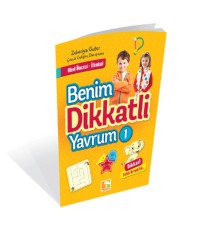 Benim Dikkatli Yavrum 1