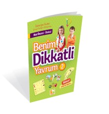 Benim Dikkatli Yavrum 2