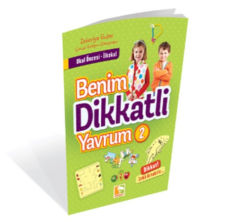 Benim Dikkatli Yavrum 2