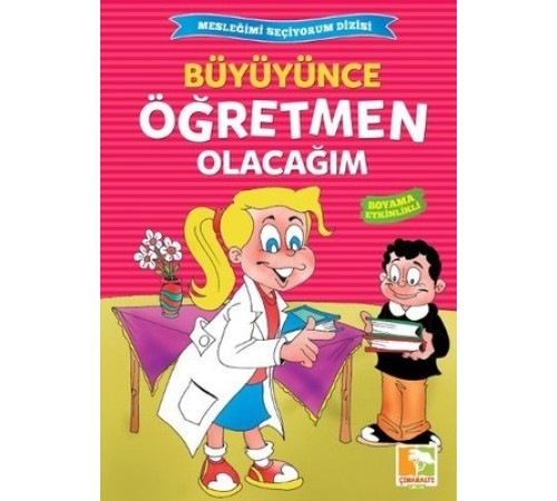 Büyüyünce Öğretmen Olacağım / Mesleğimi Seçiyorum Dizisi