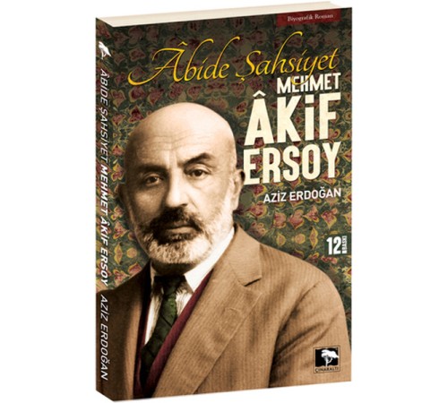 Abide Şahsiyet Mehmet Akif Ersoy Abide Şahsiyet Mehmet Akif Ersoy