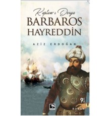 Kaptan-ı Derya Barbaros Hayreddin