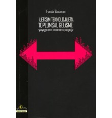 İletişim Teknolojileri ve Toplumsal Gelişme