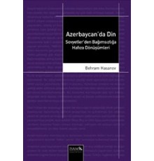 Azerbaycan'da Din  Sovyetler'den Bağımsızlığa Hafıza Dönüşümleri