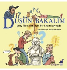 Düşün Bakalım Filozoflar İçin Bir İlham Kaynağı