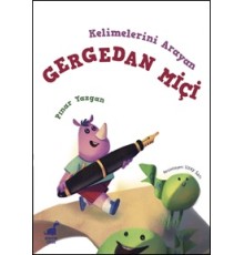 Kelimelerini Arayan Gergedan Miçi