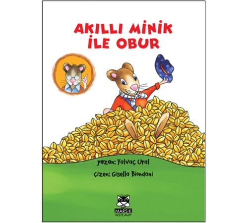 Akıllı Minik ile Obur