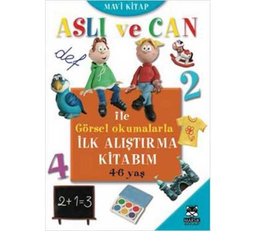 Aslı ve Can ile Görsel Okumalarla İlk Alıştırma Kitabım - Mavi Kitap (4-6 yaş)