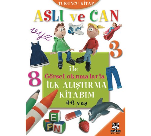 Aslı ve Can ile Görsel Okumalarla İlk Alıştırma Kitabım - Turuncu Kitap (4-6 yaş) Aslı ve Can ile Görsel Okumalarla İlk Alıştırma Kitabım - Turuncu Kitap (4-6 yaş)