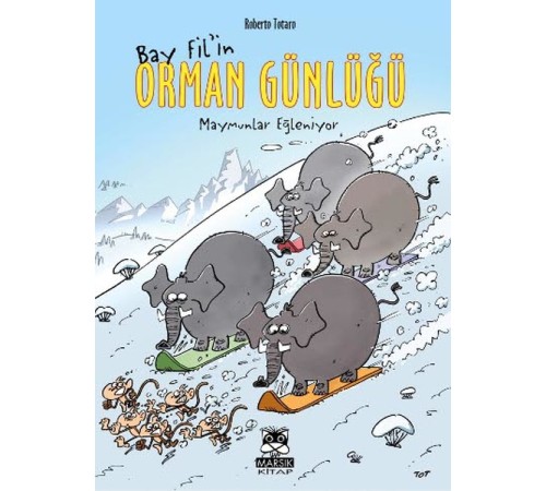 Bay Fil'in Orman Günlüğü - Maymunlar Eğleniyor
