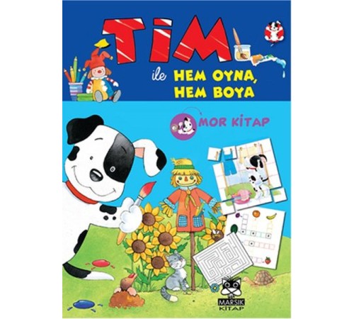 Tim ile Hem Oyna Hem Boya (Mor Kitap) Tim ile Hem Oyna Hem Boya (Mor Kitap)