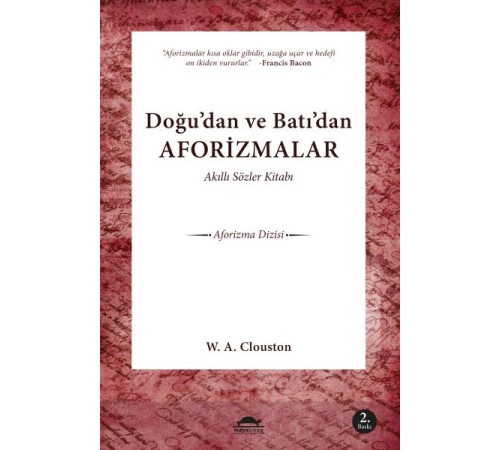 Akıllı Sözler Kitabı Doğu'dan ve Batı'dan Aforizmalar Akıllı Sözler Kitabı Doğu'dan ve Batı'dan Aforizmalar