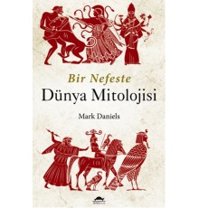 Bir Nefeste Dünya Mitolojisi