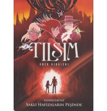 Tılsım  7 - Saklı Hafızaların Peşinde