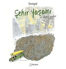 Şehir Yaşamı ve Diğer Şeyler