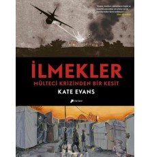 İlmekler - Mülteci Krizinden Bir Kesit