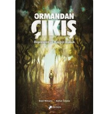 Ormandan Çıkış
