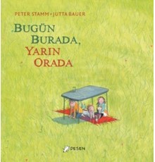 Bugün Burada, Yarın Orada