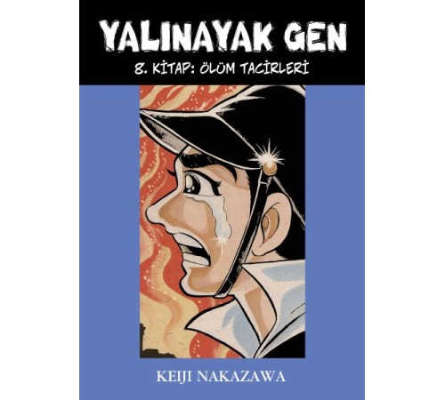 Yalınayak Gen 8. Kitap - Ölüm Tacirleri Yalınayak Gen 8. Kitap - Ölüm Tacirleri