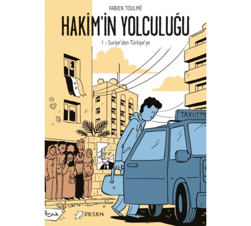 Hakimin Yolculuğu 1 - Suriyeden Türkiyeye Hakimin Yolculuğu 1 - Suriyeden Türkiyeye