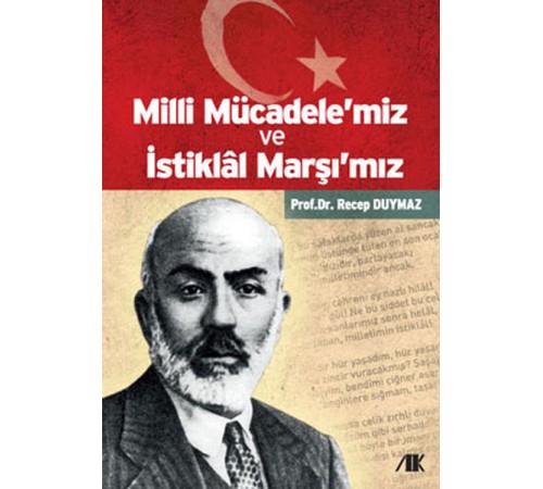 Milli Mücadele'miz ve İstiklal Marşı'mız