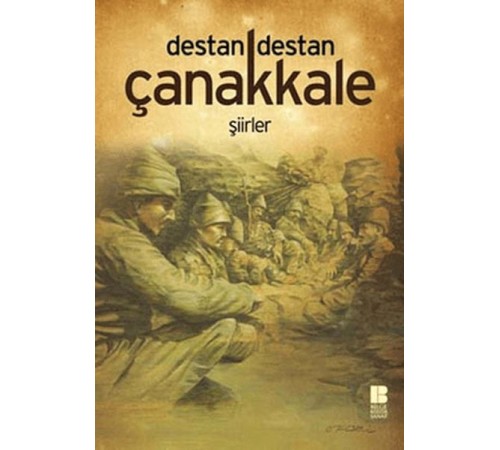 Destan Destan Çanakkale