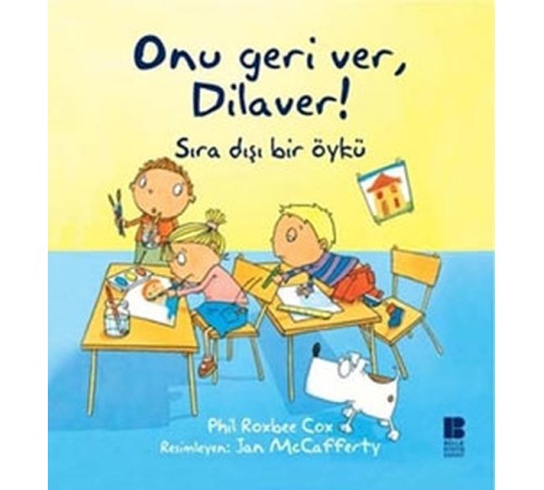 Onu Geri Ver, Dilaver!