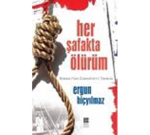 Her Şafakta Ölürüm
