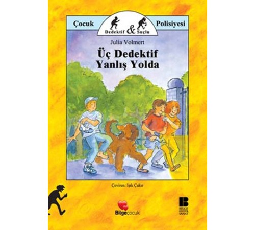 Üç Dedektif Yanlış Yolda
