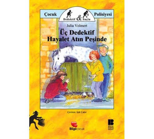 Üç Dedektif Hayalet Atın Peşinde