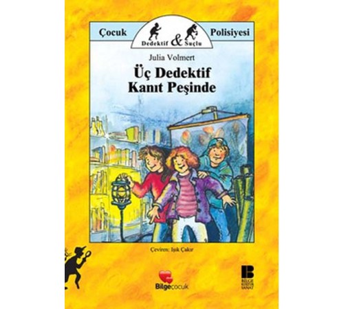 Üç Dedektif Kanıt Peşinde