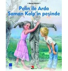 Pelin ile Arda Saman Kalpin Peşinde