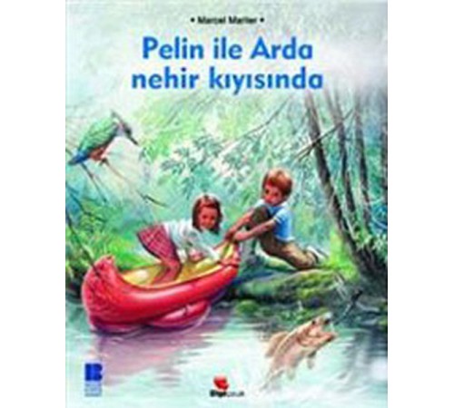 Pelin ile Arda Nehir Kıyısında Pelin ile Arda Nehir Kıyısında