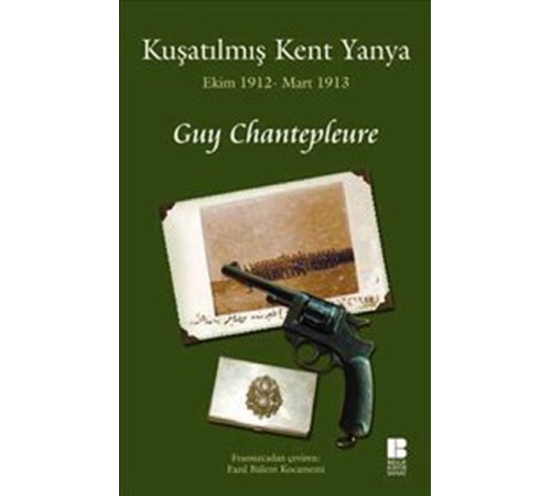 Kuşatılmış Kent Yanya  Ekim 1912-Mart 1913