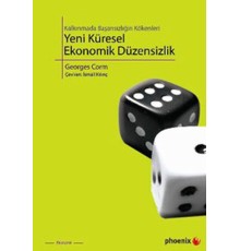 Kalkınmada Başarısızlığın Kökenleri Yeni Küresel Ekonomik Düzensizlik